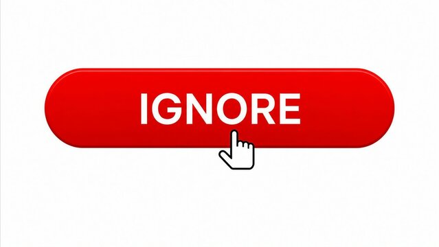 Red ignore button with finger pointing at it