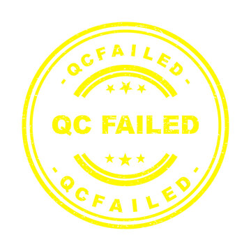 Yellow round stamp with the text qc failed for quality control inspections isolated on transparent background