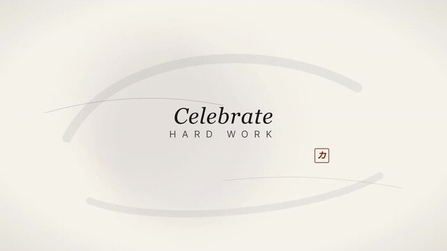 Minimalist animated title card revealing Celebrate Hard Work text with brush strokes and red stamp