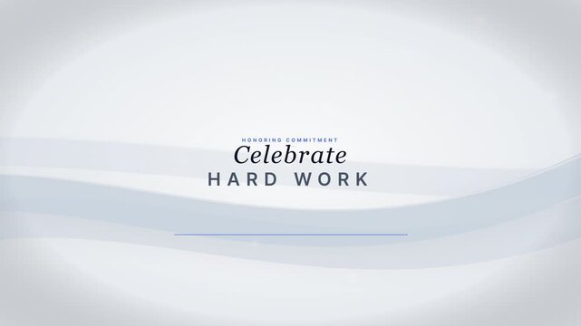 Minimalist corporate motion graphics title card celebrating hard work and commitment