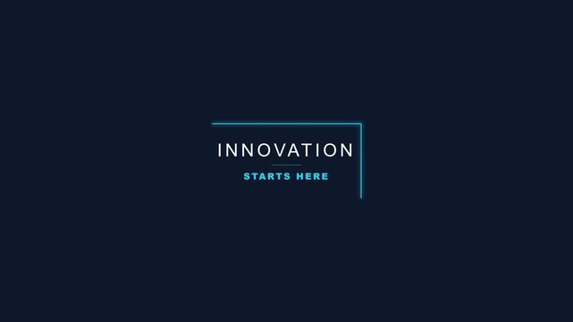 Innovation Starts Here cyan text animation inside thin digital frame
