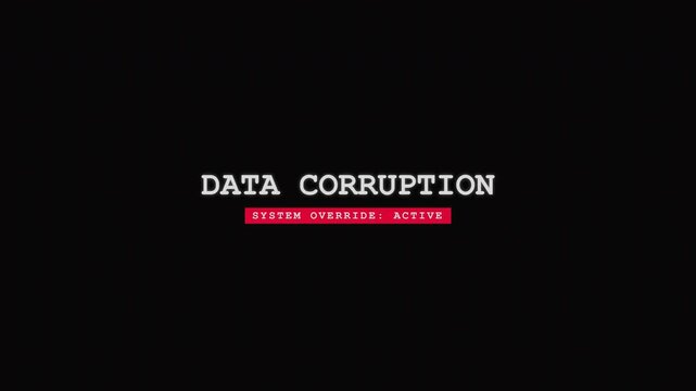 Data Corruption glitch text animation with system override red alert box
