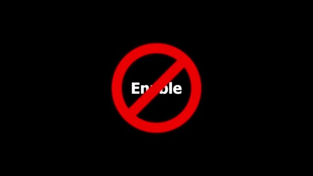 Prohibited action concept: red forbidden sign over enable text animation restricted access denied stop