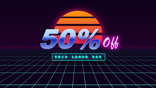Retro synthwave Labor Day 50 percent off sale animation on neon grid