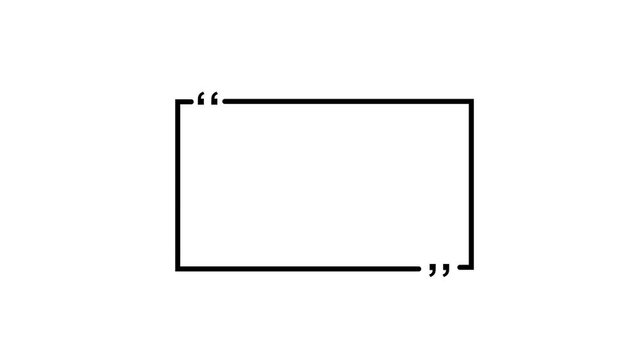 Square quote box animation. Rectangular quote frame icon Motion Graphic animation.