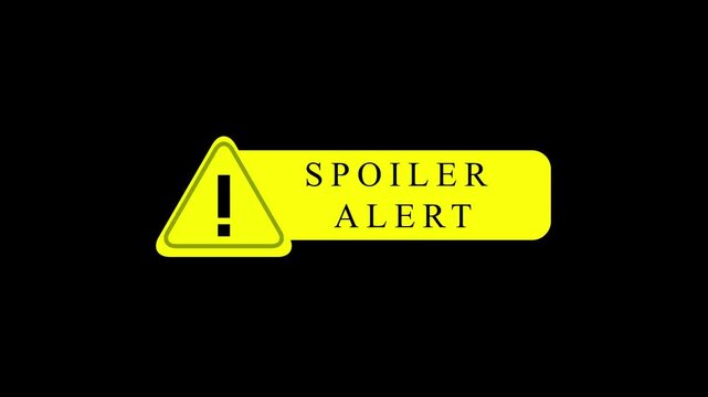 Spoiler alert warning sign yellow triangle exclamation mark alert message