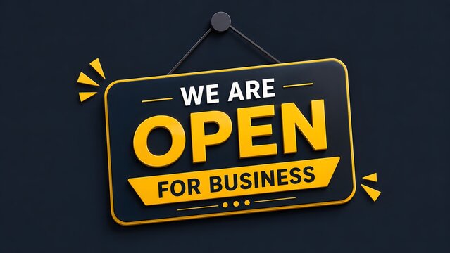 We are open for business sign on black background with yellow accents.