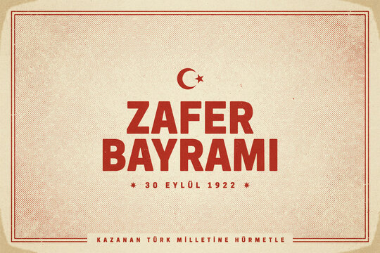 Vintage textured Turkish holiday greeting poster with crescent and star, red Zafer Bayrami 30 Agustos 1922 typography on beige background