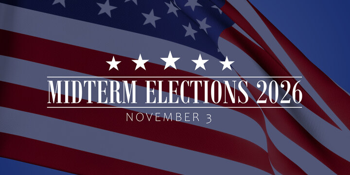 Text "Midterm Elections 2026 - November 3" on top of an American flag background.