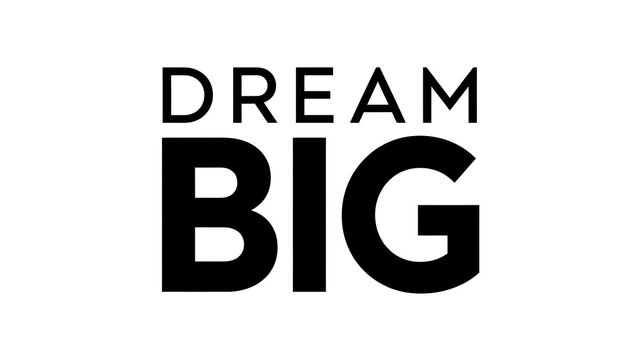 Dream Big Typography Logo in Bold Black Modern Font for Motivational Design and Branding Purposes Featuring Wordmark, White