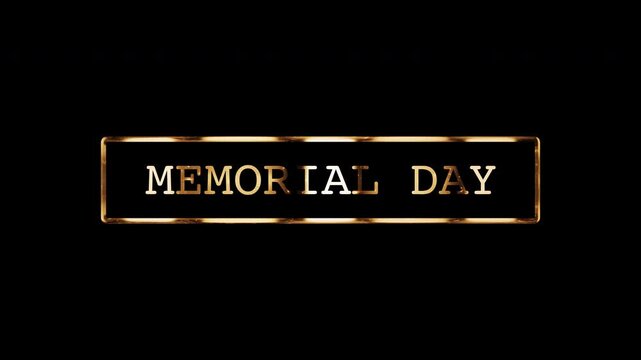 Memorial Day word text with golden shine nameplate animation glitch effect on black abstract background..  Isolated transparent with alpha channel Quicktime prores 444 