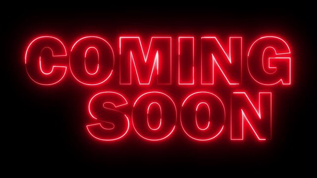 glowing neon red color COMING SOON text icon animation  business poster template signboard alphabet font letter word banner sign symbol seamless light cyber effect footage on black background