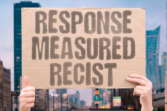 "Response Measured RECIST" Standard criteria assess tumor change. STANDARD. CRITERIA. EVALUATION. OBJECTIVE. MEASUREMENT.
