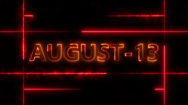 August 13 date neon glowing text animation with red laser lines and digital glitch effect calendar