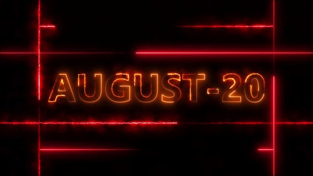 August 20 neon glowing text date reveal with red laser light lines and digital glitch effects calendar