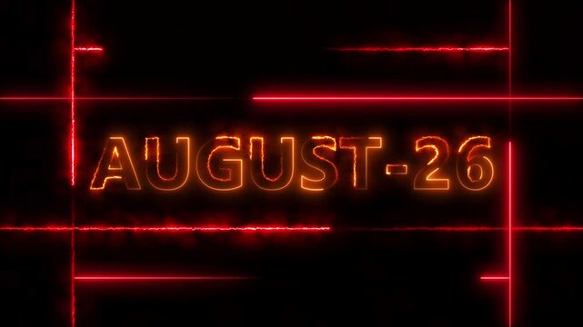 August 26 neon glowing date text animation with red laser light lines background, calendar