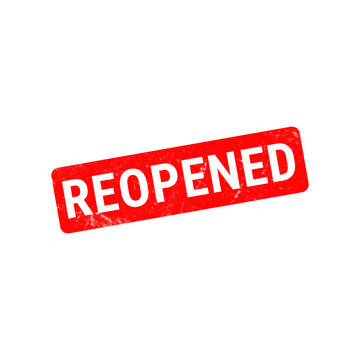 Red reopened rubber stamp icon, grunge textured business sign on white background, retail store reopening announcement graphic