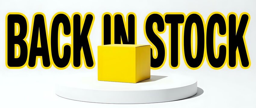 Yellow cube on white podium with back in stock text, retail availability announcement and product restocking notification for e-commerce marketing.
