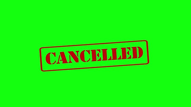 "Cancelled" text animation, single-tap motion with red text, stamp concept, green background, 4K video.