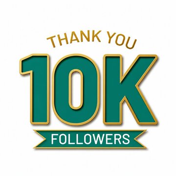 Thank you banner celebrating 10k followers with large green numbers and gold accents