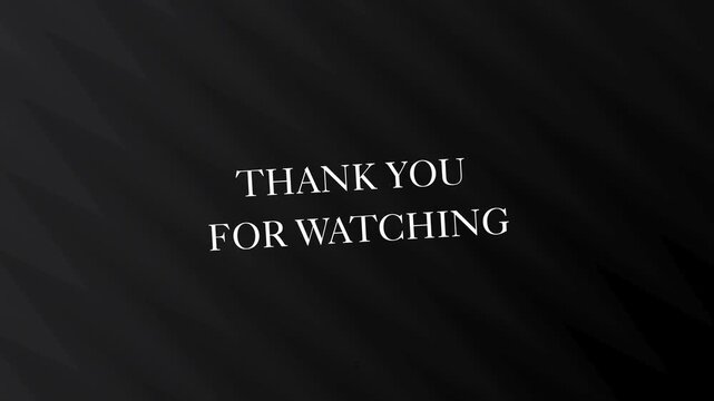 White text message thank you for watching dark background abstract geometric patterns. Great for video outros, social media posts, presentations, and websites.