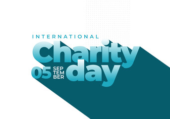 Fototapeta premium International Charity Day. Minimal blue promotional artwork featuring bold lettering with dramatic shadow effect for annual charitable awareness campaigns worldwide