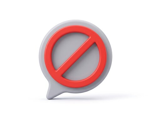 3D red prohibition sign inside a speech bubble icon with prohibition negative restricted dialogue