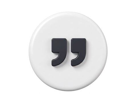 3D dark grey quotation mark icon inside a round button with quotation punctuation testimonial
