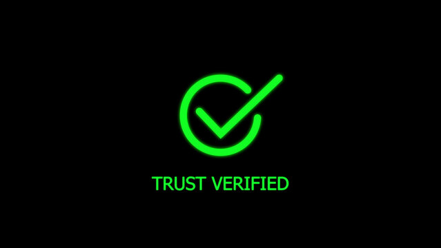 Bright neon green check mark inside a circle with the text trust verified below it centered on a solid black background for security concepts
