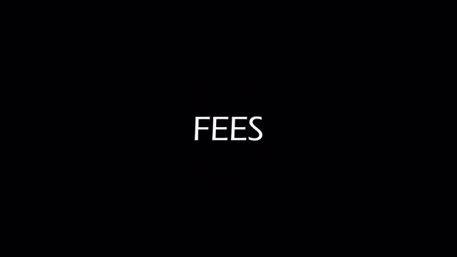 animated prohibition sign  animation in 4K animation with alpha channel with the word FEES in white letters on a transparent  background fees forbidden