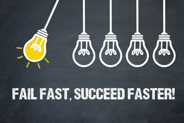 Fototapeta premium Fail Fast, Succeed Faster. 
