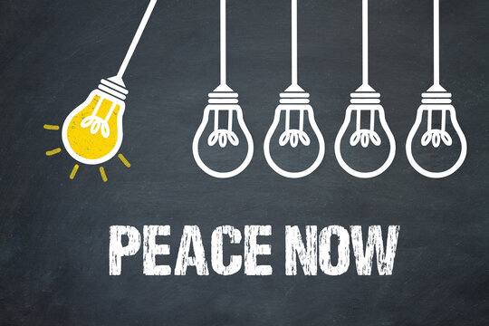 Peace now	
