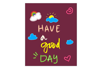Naklejka premium Have a good day card
