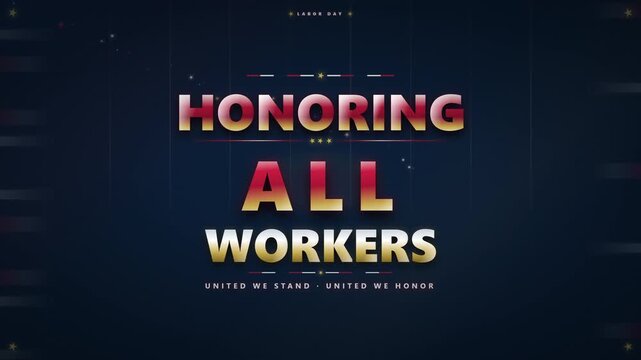 Labor Day 3D text animation honoring all workers on a dark blue background