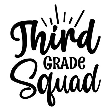 Third Grade Squad SVG School Typography Design