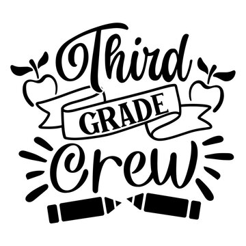 Third Grade Crew SVG Back To School Typography
