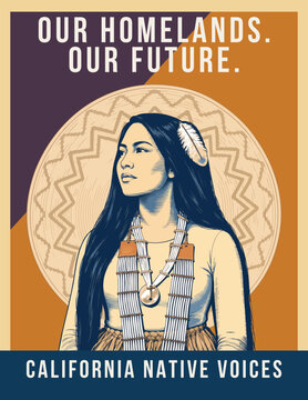 California Native Woman Our Homelands Our Future Voting Poster