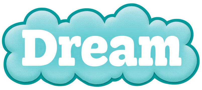 Dream word text sign in cute kid teal color style. Generative AI technology.	
