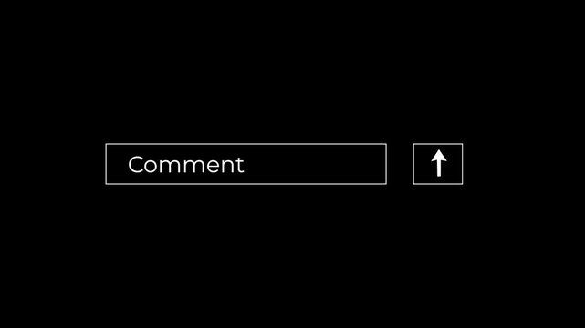 typing comment box and submit arrow interface animation.