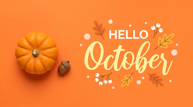 Hello october greeting card with fresh orange pumpkin and autumnal foliage