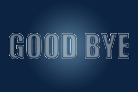 Silver toned good bye lettering with beveled edges against a dark blue gradient background farewell goodbye