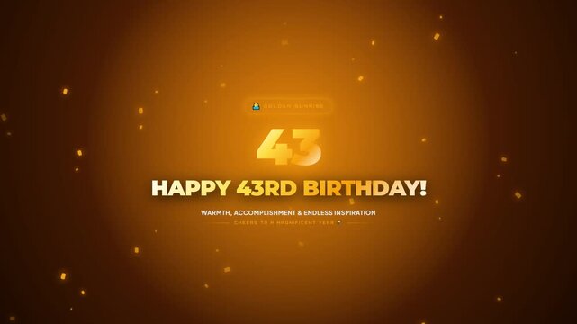 Celebrate a milestone with this elegant 43rd birthday video, featuring shimmering gold text and sparkling particles on a warm, glowing background. A festive toast to accomplishment and inspiration.