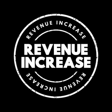 Revenue increase stamp impression emblem highlighting financial expansion, corporate income growth, business success, profitability, sales enhancement, commercial progress, and fiscal strategies.