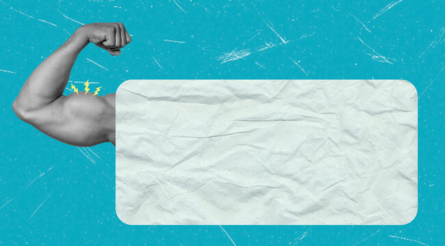 Art collage showing a strong arm and a blank space for text on a blue background