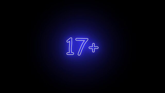 Glowing blue neon sign displaying the number seventeen plus symbol on a dark black background representing age restriction and maturity rating warning