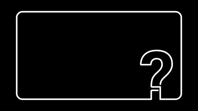 QUESTION MARK white line art frame animation on black background. Minimalist dark mode layout template for quiz, FAQ, and video title frame.