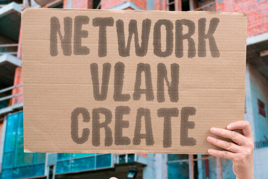 "Network VLAN Create" Isolate traffic for security and organization. ISOLATE. TRAFFIC. SECURITY. ORGANIZATION. SEGMENT.