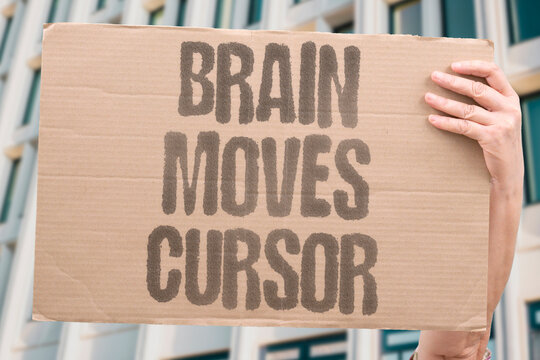 "Brain Moves Cursor" A neural interface lets thought control a computer pointer. BRAIN. CURSOR. THOUGHT. INTERFACE. ASSIST.