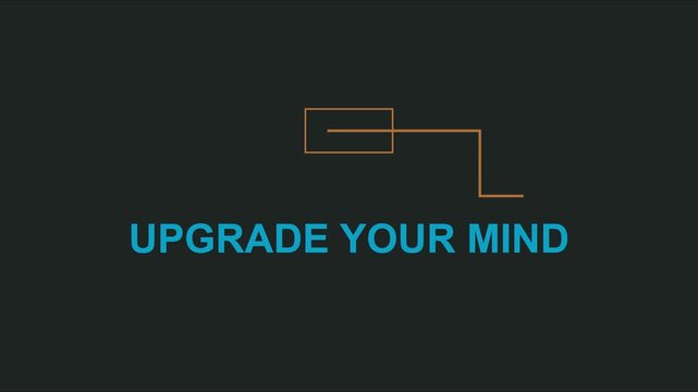 Upgrade your mind minimalist motion text animation for personal development and educational 4k motion typography