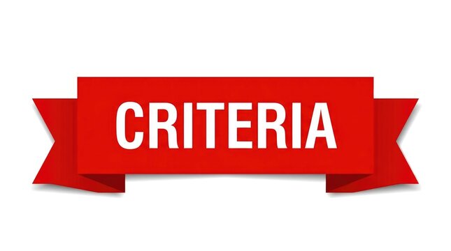 Bright red ribbon banner featuring bold white criteria text displayed on a plain white background surface